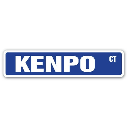 KENPO Street Sign Japanese martial art self defence | Indoor/Outdoor |  24
