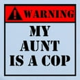 thumbnail image 2 of CafePress - Warning My Aunt Is A Cop Body Suit - Baby Light Bodysuit, Size Newborn - 24 Months, 2 of 4