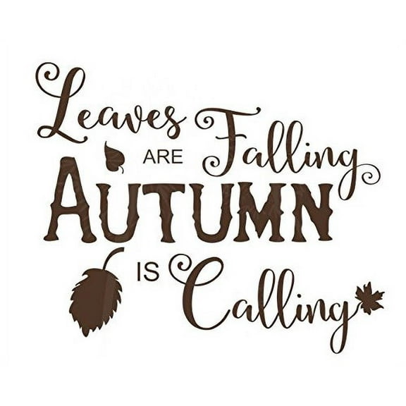 Leaves are Falling Autumn is Calling Fall Holiday Wall Stickers Vinyl Decal, 23 x 19 , Chocolate