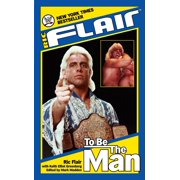 Ric Flair: To Be the Man