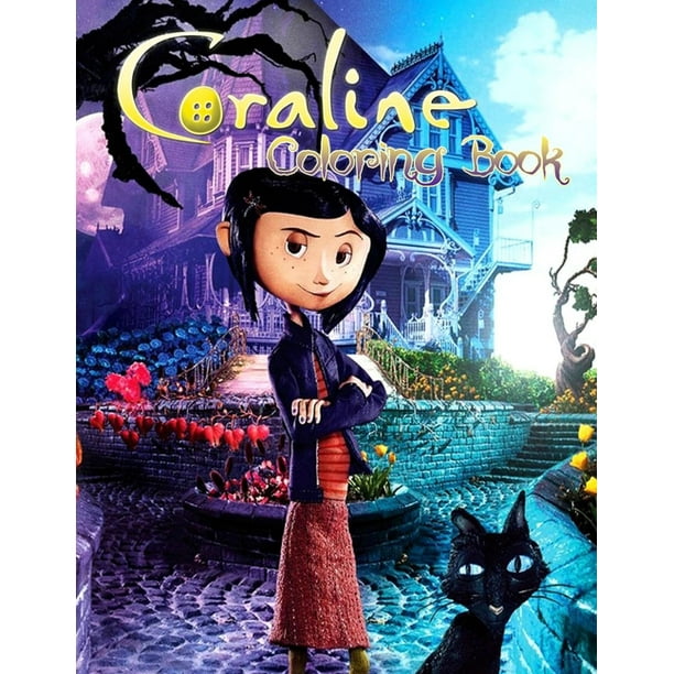 Coraline Coloring Book New 2021 Fantastic Coraline Coloring Books For Adults Tweens Book For Adults Teens Paperback - Walmartcom