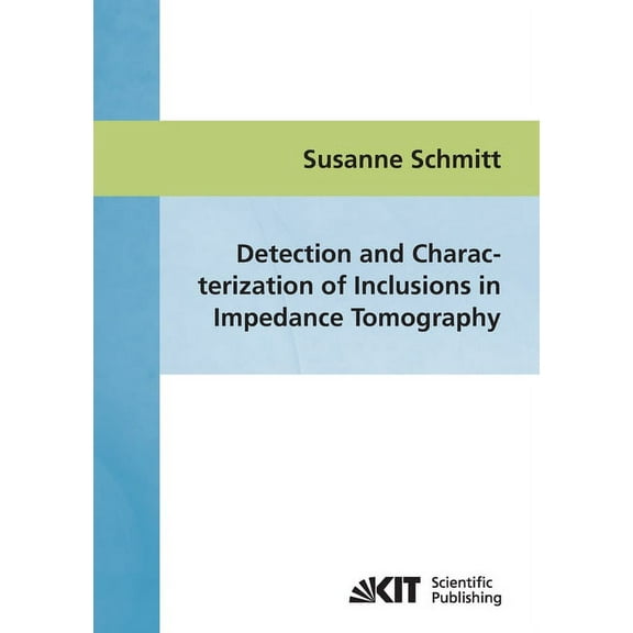Detection and characterization of inclusions in impedance tomography (Paperback)