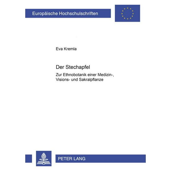 Europäische Hochschulschriften / European University Studies / Publications Universitaires Européenn: Der Stechapfel (Paperback)