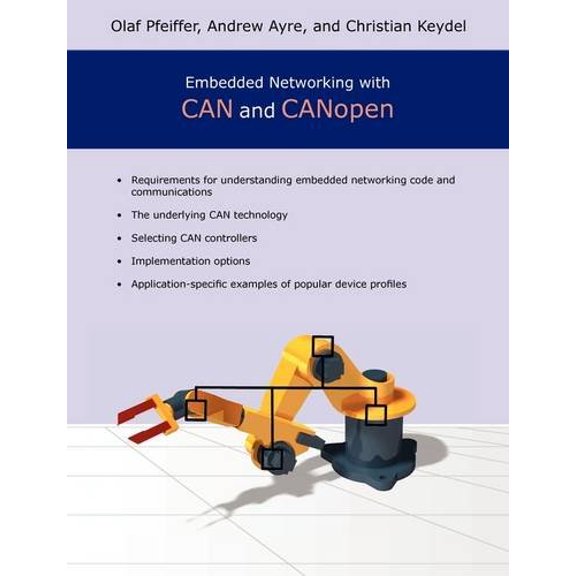 Pre-Owned Embedded Networking With CAN and CANopen, 9780976511625, 0976511622, Paperback,