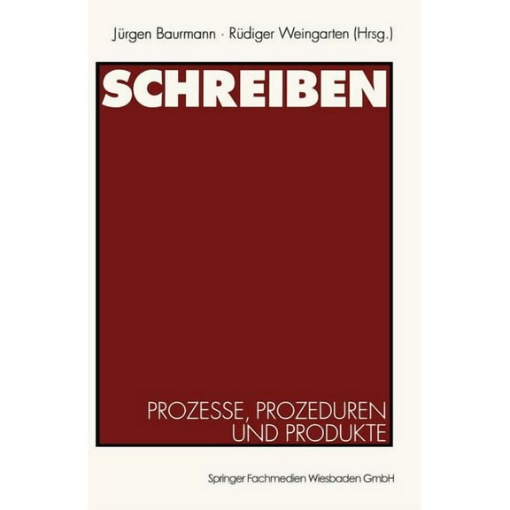Schreiben: Prozesse, Prozeduren Und Produkte, (Paperback)