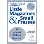 The International Directory of Little Magazines and Small Presses, Used [Paperback]