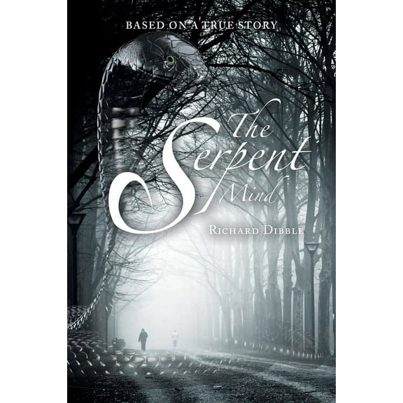 The Serpent Mind, (Paperback)