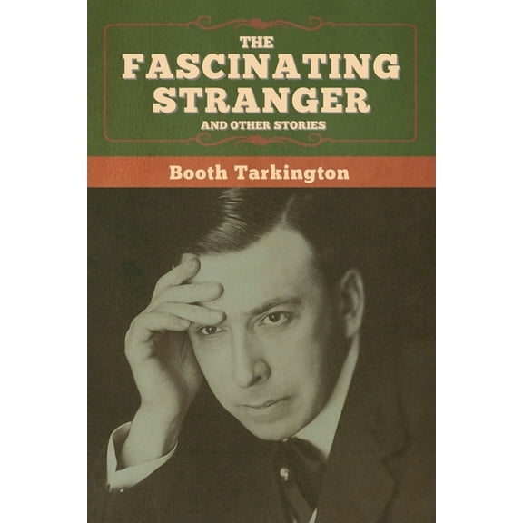 The Fascinating Stranger and Other Stories, (Paperback)
