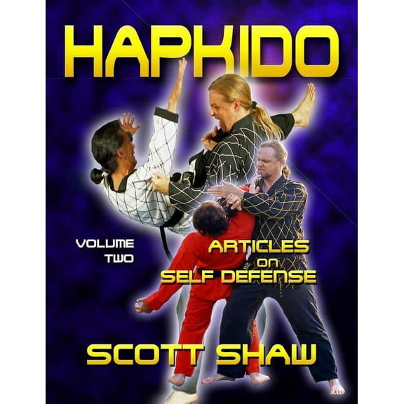 Hapkido Articles on Self-Defense: Volume Two