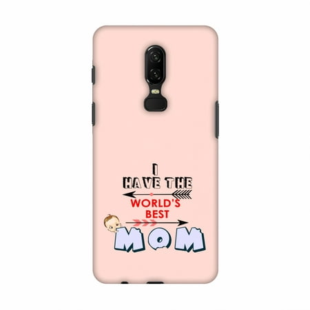 OnePlus 6 Case - I have the World's Best Mom- Arrow- Peach, Hard Plastic Back Cover, Slim Profile Cute Printed Designer Snap on Case with Screen Cleaning