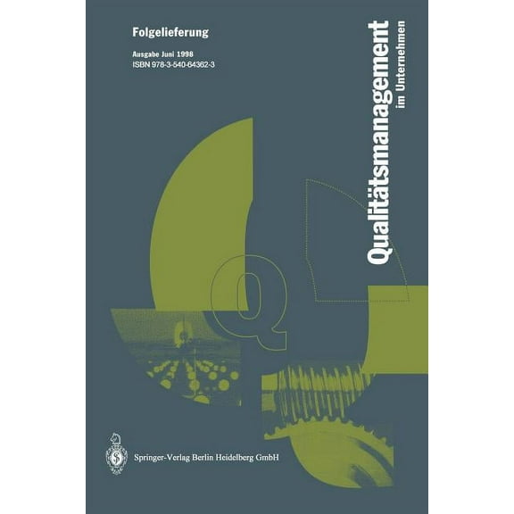 QualitÃ¤tsmanagment Im Unternehmen: Grundlagen, Methoden Und Werkzeuge, Praxisbeispiele, (Paperback)