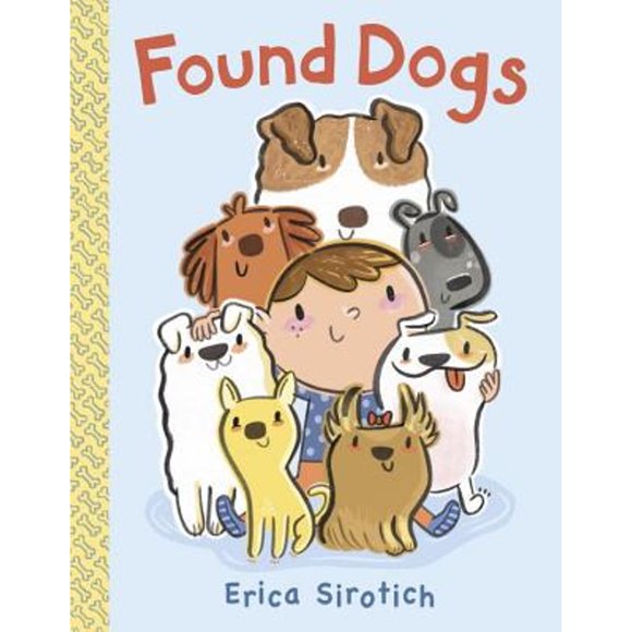 Pre-Owned Found Dogs (Hardcover 9780399186417) by Erica Sirotich
