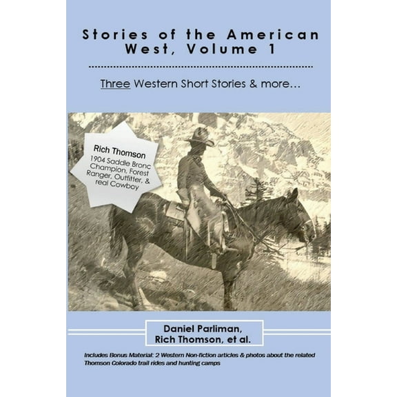 Stories of the American West, Volume 1, (Paperback)