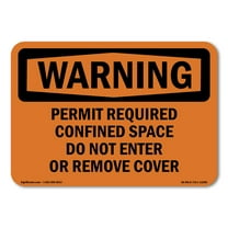 OSHA WARNING Sign - Permit Required Confined Space Do Not Enter | Decal | Protect Your Business, Work Site, Warehouse & Shop Area | Made in the USA