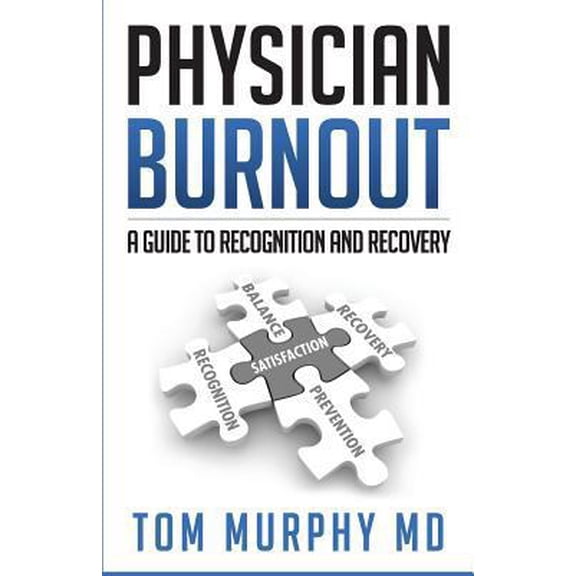 Pre-Owned Physician Burnout (Paperback) 1612061036 9781612061030