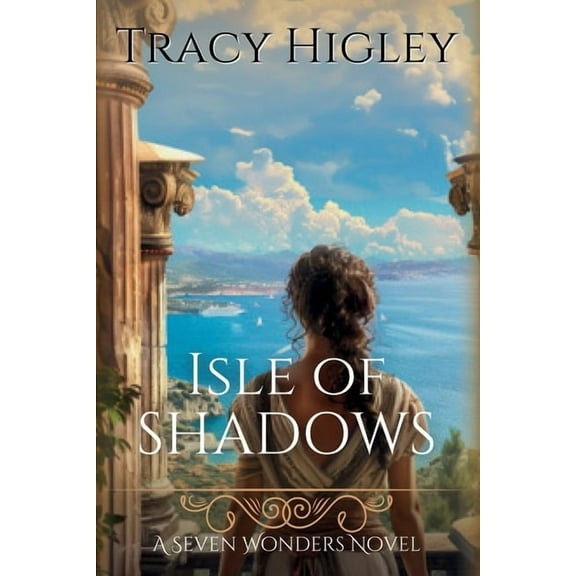 Seven Wonders Novels Isle of Shadows, Book 1, (Paperback)