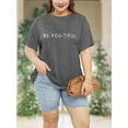 thumbnail image 6 of XCHQRTI Be You Womens Graphic Shirt Inspirational Plus Size Tees Short Sleeve Summer Casual Tops, 6 of 7