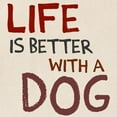 thumbnail image 2 of CafePress - Life Is Better With A Dog Tote Bag - Unisex Canvas Tote Bag, Beige, 1-Piece, 2 of 6