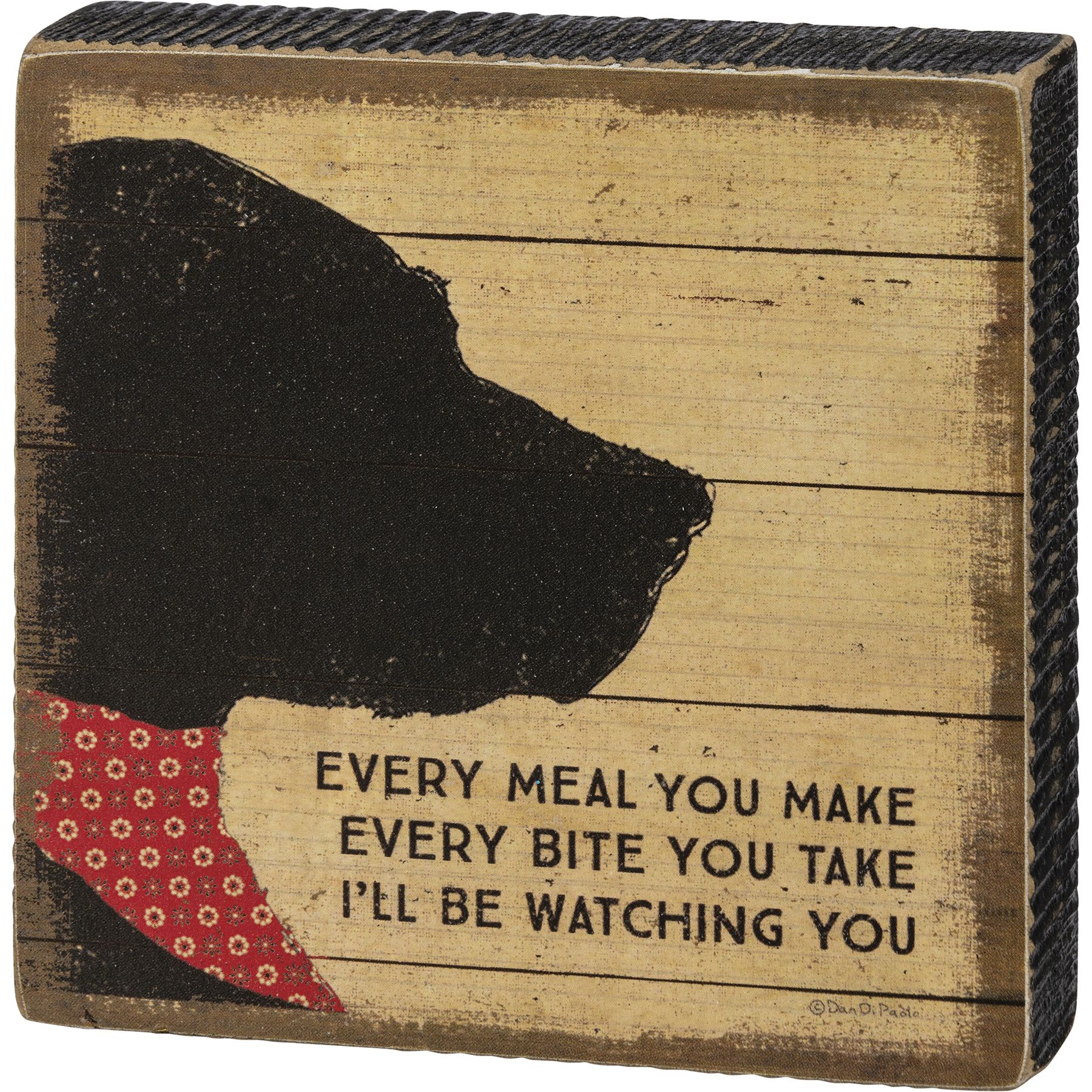 Primitives By Kathy Block Sign - Every Meal You Make I'll Be Watching ...