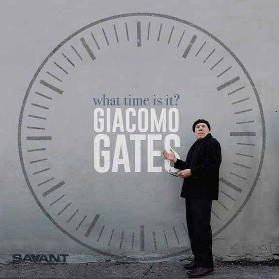 Giacomo Gates - What Time Is It - Jazz - CD