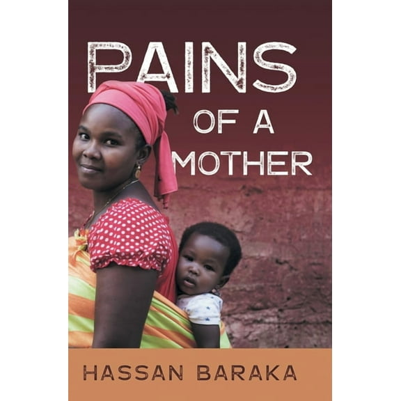 Pains of a Mother (Hardcover)