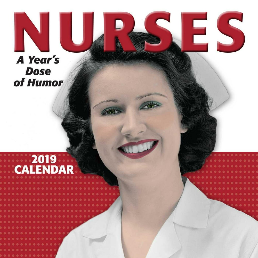 Nurses 2019 Wall Calendar (Other)