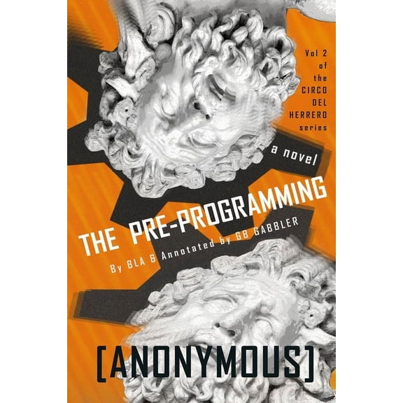 Circo del Herrero The Pre-programming, Book 2, (Paperback)