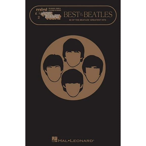Best of the Beatles: Mini E-Z Play Today Volume 2 (Paperback) by The Beatles (Creator)
