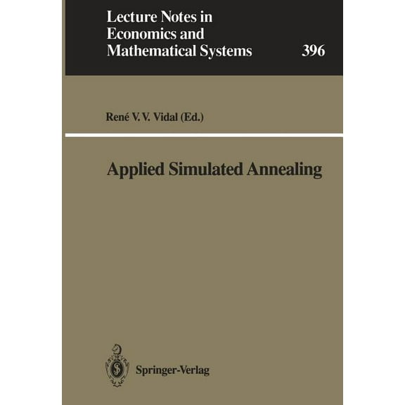 Lecture Notes in Economic and Mathematic Applied Simulated Annealing, Book 396, (Paperback)