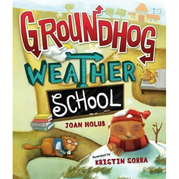 Pre-Owned Groundhog Weather School (Hardcover) 0399246592 9780399246593