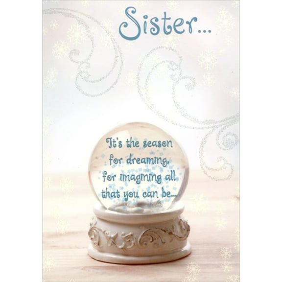 Designer Greetings The Season for Dreaming: Sparkling Swirls and Snow Globe Christmas Card for Sister