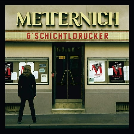 Metternich G'Schichtldrucker (CD)