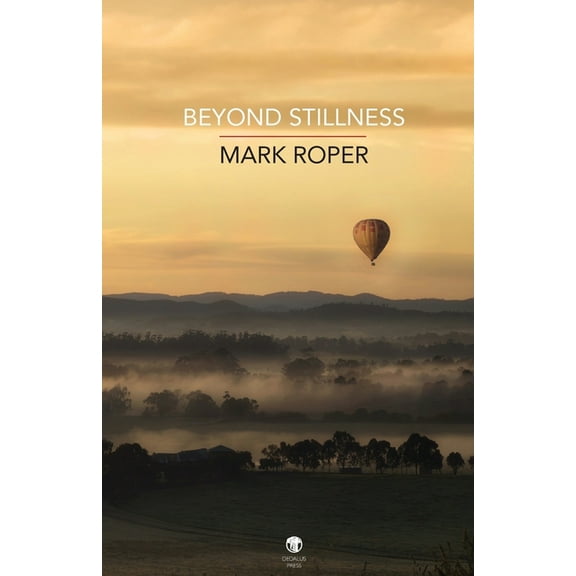 Beyond Stillness, (Paperback)
