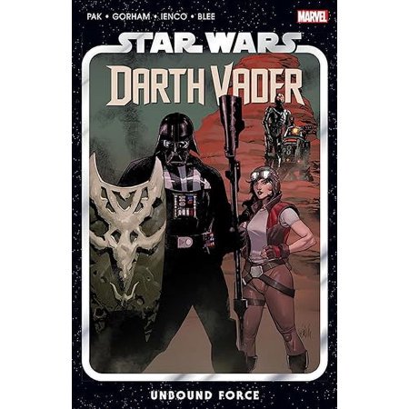 STAR WARS: DARTH VADER BY GREG PAK VOL. 7 - UNBOUND FORCE