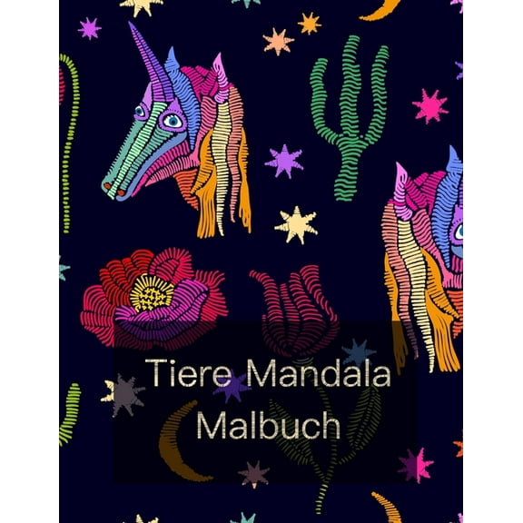 Tiere Mandala Malbuch: Malbuch für Erwachsene mit 100 Zeichnungen für Stressabbau., (Paperback)