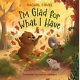 thumbnail image 2 of I'm Glad for What I Have, (Hardcover), 2 of 2