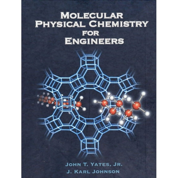 Molecular Physical Chemistry for Engineers (Hardcover)