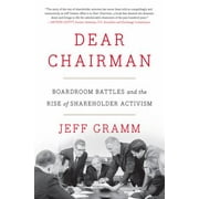 Dear Chairman: Boardroom Battles and the Rise of Shareholder Activism, Used [Hardcover]