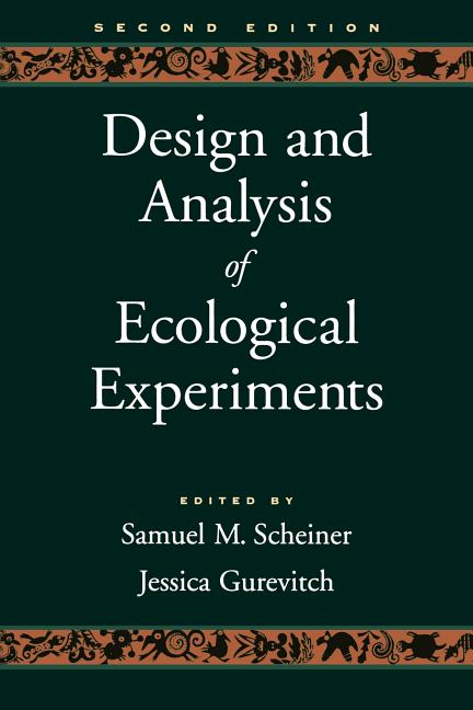 design and analysis of ecological experiments