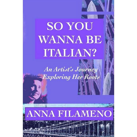 So You Wanna Be Italian?, (Paperback)