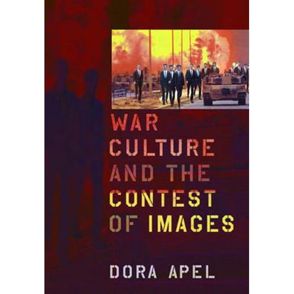 Pre-Owned War Culture and the Contest of Images (Paperback) 0813553946 9780813553948