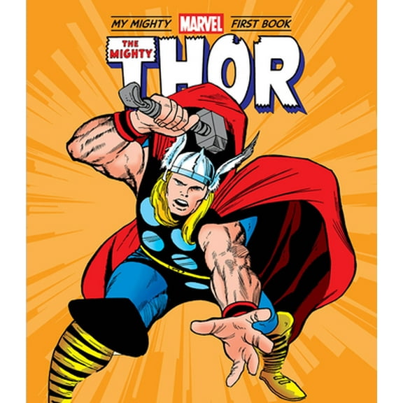 Pre-Owned The Mighty Thor: My Mighty Marvel First Book (Board book) 1419756141 9781419756146