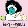 thumbnail image 2 of CafePress - Have I Needs Havanese Body Suit - Baby Light Bodysuit, Size Newborn - 24 Months, 2 of 4