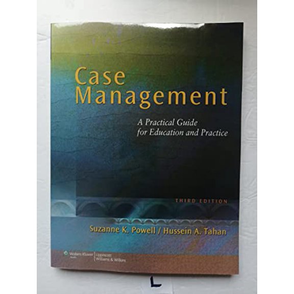 Pre-Owned Case Management: A Practical Guide for Education and Practice (NURSING CASE MANAGEMENT ( POWELL)) (Paperback) 0781790387 9780781790383