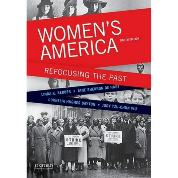Pre-Owned Women's America: Refocusing the Past (Paperback) 0199349347 9780199349340