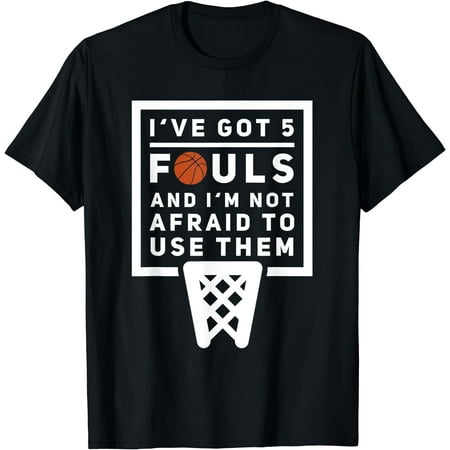 Basketball Player 5 Fouls - Funny Basketball T-Shirt Black Medium