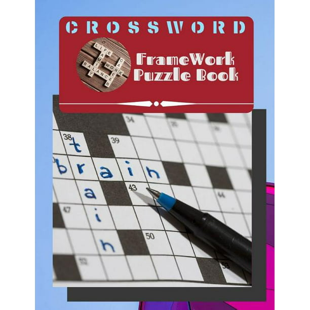 Crossword Framework Puzzle Book : Crosswords for Adults Crossword Puzzles  and Word Searches Easy Fun-Sized Puzzles Extra (Easy Crossword Puzzle )  (Paperback) 