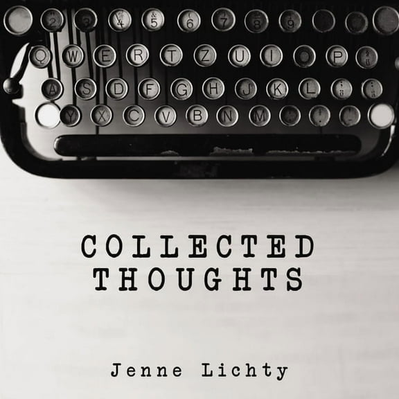 Collected Thoughts, (Hardcover)