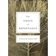 thumbnail image 2 of Pre-Owned The Grace of Repentance (Redesign) (Paperback) 1433519836 9781433519833, 2 of 2