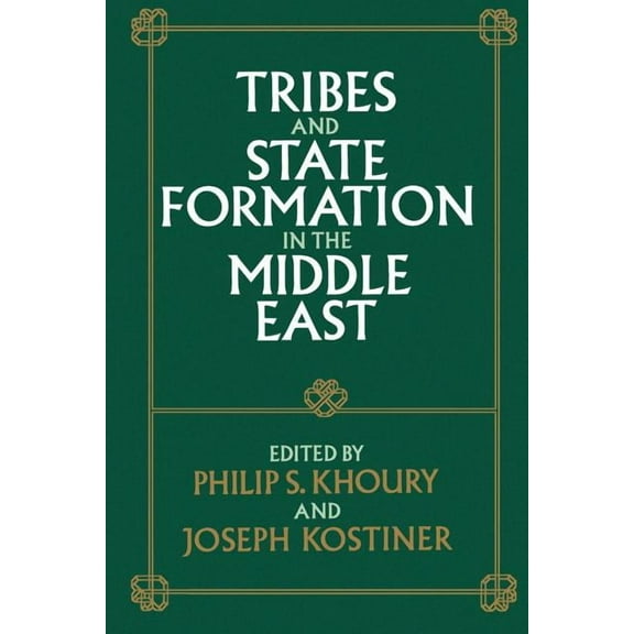 Tribes and State Formation in the Middle East (Edition 1) (Paperback)